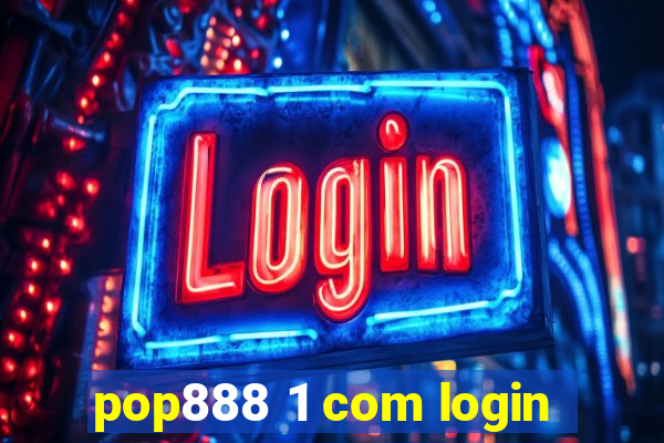 pop888 1 com login